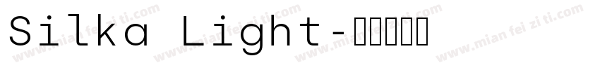 Silka Light字体转换